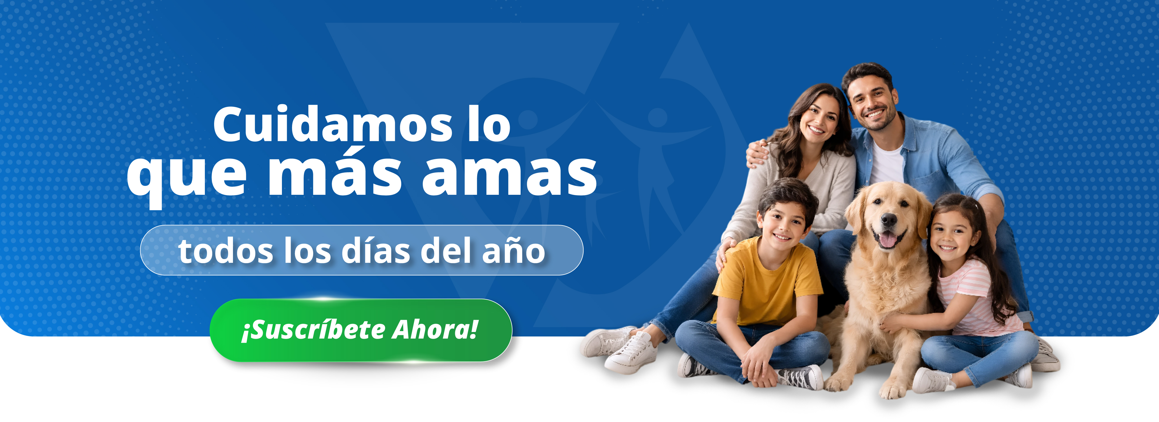 Cuidamos lo que más amas